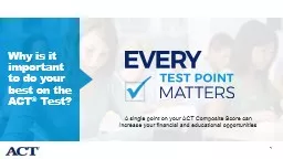 Why is it important to do your best on the ACT