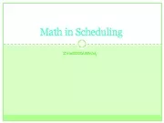 By: Mike Basham,  Math in Scheduling