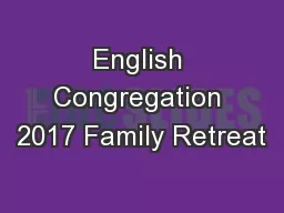 English Congregation 2017 Family Retreat