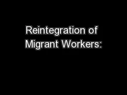 Reintegration of Migrant Workers: