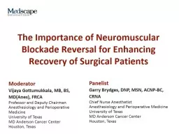 The Importance of Neuromuscular Blockade Reversal for Enhancing Recovery of Surgical Patients