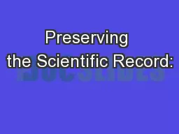 Preserving the Scientific Record: