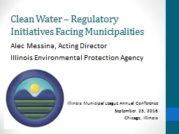 Clean Water – Regulatory Initiatives Facing Municipalities