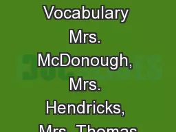 Renaissance Vocabulary Mrs. McDonough, Mrs. Hendricks, Mrs. Thomas