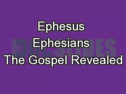 Ephesus Ephesians The Gospel Revealed