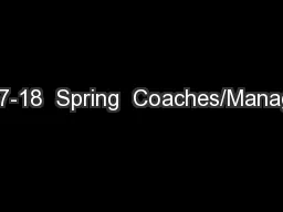 2017-18  Spring  Coaches/Managers
