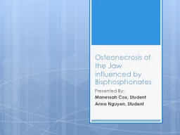 Osteonecrosis of the Jaw influenced by Bisphosphonates