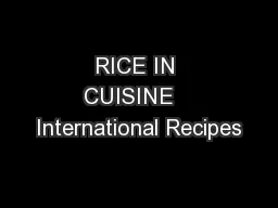 RICE IN CUISINE   International Recipes