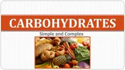 Simple and Complex CARBOHYDRATES