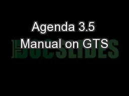 Agenda 3.5 Manual on GTS