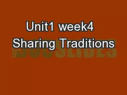 Unit1 week4  Sharing Traditions