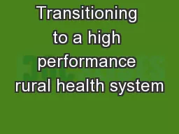 Transitioning to a high performance rural health system