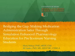 Bridging  the Gap: Making Medication Administration Safer Through Simulation Enhanced