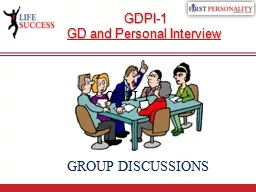 GROUP DISCUSSIONS GDPI-1