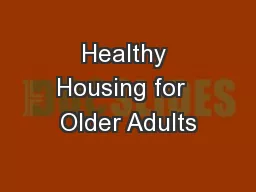 Healthy Housing for  Older Adults