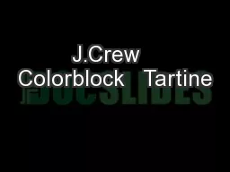 J.Crew   Colorblock   Tartine