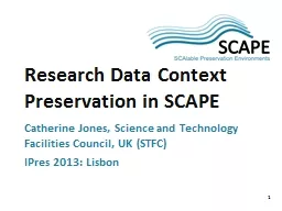 Research  Data Context  Preservation in SCAPE
