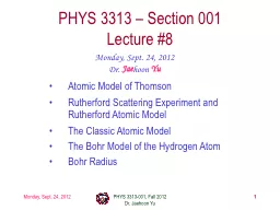 Monday, Sept. 24, 2012 PHYS 3313-001, Fall 2012                      Dr. Jaehoon Yu