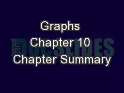 Graphs Chapter 10 Chapter Summary