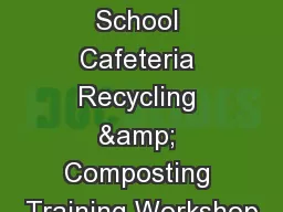 Funding for  School Cafeteria Recycling & Composting Training Workshop