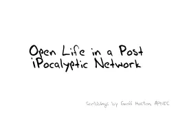Open Life  in a Post  IPocalyptic