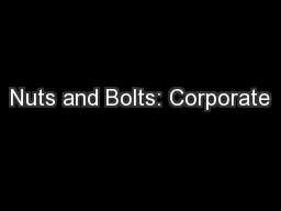 Nuts and Bolts: Corporate