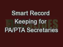 Smart Record Keeping for PA/PTA Secretaries