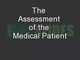 The Assessment of the Medical Patient