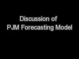 Discussion of PJM Forecasting Model