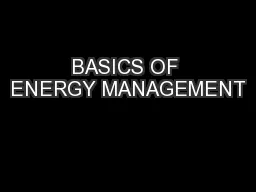 BASICS OF ENERGY MANAGEMENT