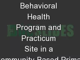 Establishing an Integrated Behavioral Health Program and Practicum Site in a Community-Based