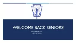 Welcome back seniors! Utica high school