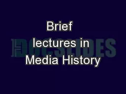 Brief  lectures in Media History
