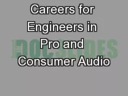 Careers for Engineers in Pro and Consumer Audio