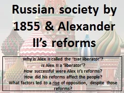 Russian society by 1855 & Alexander II’s reforms