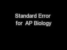 Standard Error for  AP Biology