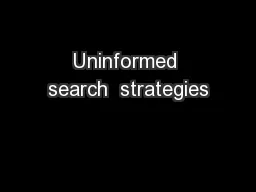 Uninformed search  strategies