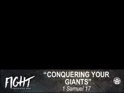 “	CONQUERING YOUR GIANTS”