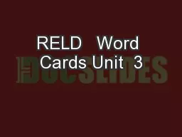 RELD   Word Cards Unit  3