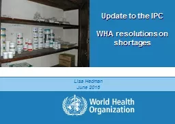 Update to the  IPC WHA resolutions on shortages
