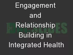 Engagement and Relationship Building in Integrated Health