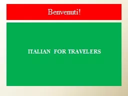 Benvenuti !  ITALIAN FOR TRAVELERS