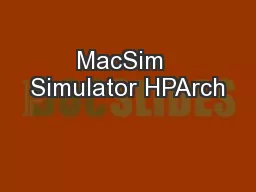 MacSim  Simulator HPArch