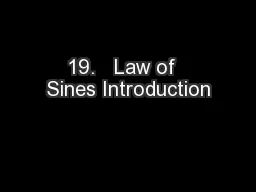 19.   Law of  Sines Introduction