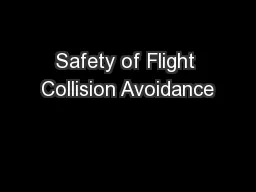 Safety of Flight Collision Avoidance
