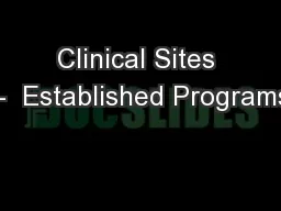 Clinical Sites –  Established Programs