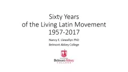 Sixty Years  of the Living Latin Movement