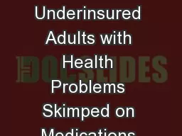Nearly a Quarter of Underinsured Adults with Health Problems Skimped on Medications or