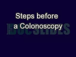 Steps before a Colonoscopy