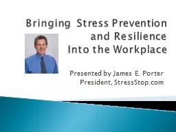 Bringing  Stress Prevention and Resilience